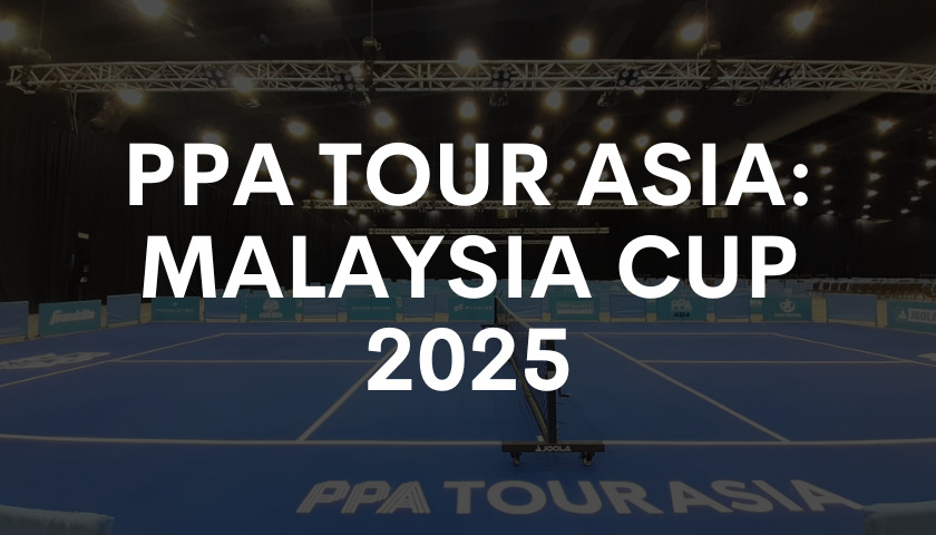 PPA TOUR ASIA: MALAYSIA CUP 2025